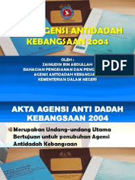 Agensi antidadah kebangsaan (aadk) adalah sebuah agensi di bawah kementerian dalam negeri (kdn) yang menjadi peneraju dalam usaha pembanterasan penyalahgunaan dadah di malaysia. Akta Agensi Antidadah Kebangsaan 2004