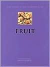 The Cook's Encyclopedia of Fruit by Kay Whiteman