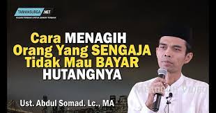 Gambar Kata Sindiran Orang Punya Hutang Orang Yang Sengaja Tidak Mau Bayar Hutang Bagaimana Menurut Ust Abdul Somad Lc Ma K Kata Kata Motivasi Orang Gambar