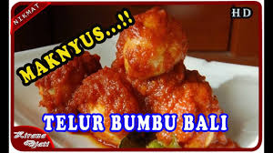 Bumbu bali ayam dan telur. Resep Telur Bumbu Bali Cara Membuat Telur Bumbu Bali Yang Lezat Telur Balado Padang Super Pedas Youtube