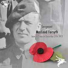 🇬🇧 Aujourd'hui, souvenons-nous du Sergeant MacLeod FORSYTH MM Unité : 2nd  Parachute Battalion Ce jour-là en 1912, MacLeod Forsyth est né à Cowie,  dans le Stirling. MacLeod va l'école du village. Son