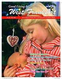 Good living in West Frankfort Summer 2013 by Michael Thomas