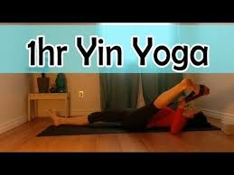1 Hour Yin Yoga Full Class Youtube Yin Yoga Restorative Yoga Gentle Yoga