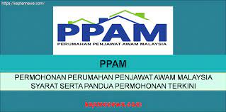 Perumahan penjawat awam malaysia jabatan perumahan negara ppam (ppam) merupakan satu skim rumah mampu milik untuk pekerja kerajaan yang menekankan kepada keselesaan dari segala aspek. Ppam Permohonan Perumahan Penjawat Awam Malaysia Syarat Panduan Ppa1m Keptennews Com