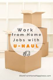 U Haul Work From Home Jobs Work From Home Jobs Home Jobs Working From Home