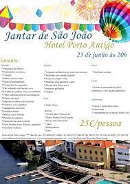 Book your tickets online for ponte sao joao, porto: Jantar De S Joao Dia 23 De Junho No Hotel Porto Antigo Facebook