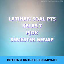 Soal dan jawaban pas smp kelas 7 semester 1 ganjil 20192020 kurikulum 2013 wahana info soal dan jawaban pas smp. Soal Pts Pjok Kelas 7 Semester 2 Tahun 2021 Info Pendidikan Terbaru