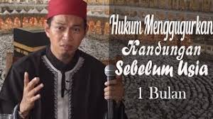 Apakah hukum untuk gugurkan kandungan? Bagaimana Hukum Menggugurkan Kandungan Sebelum Usia 1 Bulan Ustadz Abu Zubair Hawaary Lc Youtube