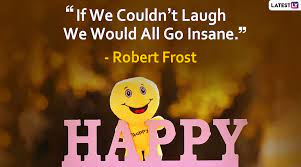 The importance of world laughter day has increased. World Laughter Day 2020 Hd Images With Quotes Happy Thoughts And Messages On Smiling And Laughing To Spread Positivity Latestly