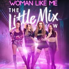 Why not make a little mixer's year by buying them this official 2021 a3 wall calendar featuring beautiful pictures of. Rescheduled Date Woman Like Me The Little Mix Show 2021 Playhouse Whitely Bay