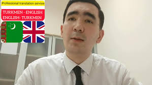 Tradurre dal turkmeno all'inglese, madrelingua turkmeno