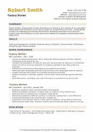 Find the best factory worker resume sample and improve your resume. Factory Worker Resume Samples Qwikresume