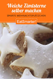 Weiche Zimtsterne So Geht S Rezept Zimtsterne Rezept Kekse Platzchen Rezept