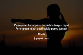 Dear girlsjika kita perlahan menatap masa depankita akan. 30 Kata Kata Bijak Tentang Wanita Hebat Dan Tangguh Juproni Quotes