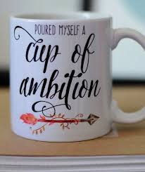 Cup Of Ambition Coffee Mug Watercolor Arrow Mug Poured Myself A Cup Of Ambition Quote Mug Pretty Paper Cute Coffee Mugs Mugs Coffee Mugs