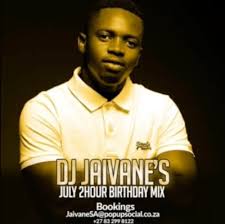 Download Mp3 Dj Jaivane July Birthday Month 2019 2 Hour Live Mix Fakaza