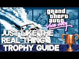 Grand theft auto san andreas trophy guide. Grand Theft Auto Vice City Just Like The Real Thing Trophy Guide Youtube