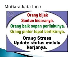 Kalimat majemuk adalah gabungan kalimat atau susunan kalimat yang terpola, kalimat majemuk 4. Contoh Kalimat Humor Yang Bersifat Mengkritik