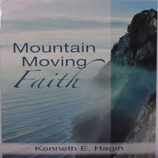 An ounce of faith, do you? (she was saved and baptized with the holy spirit, but i meant she didn't have faith for her healing.) without thinking, she blurted out, no, brother hagin, i don't! Yourbook Elect Download Free Mountain Moving Faith By Kenneth E Hagin Pdf