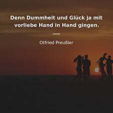 Zitate Von Otfried Preußler 8 Zitate Zitate Berühmter Personen
