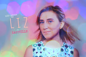 Eastville: A Sitcom is with Lily Aresty.