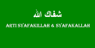 Ucapan doa untuk orang sakit. Arti Syafakillah Dan Syafakallah Cara Menjawab Dan Keterangannya