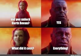Unlocking armor of darth revan for all your characters. Somics Meme Did You Unlock Darth Revan Yes Everything What Did It Cost Comics Meme Arsenal Com