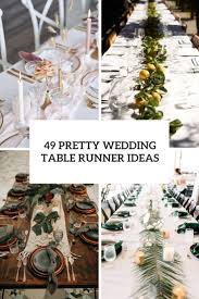 5% coupon applied at checkout. 49 Pretty Wedding Table Runner Ideas Weddingomania