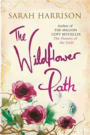 Check spelling or type a new query. The Wildflower Path From The Author Of The Million Copy Bestseller The Flowers Of The Field Flower Trilogy Book 3 Ebook Harrison Sarah Amazon Co Uk Kindle Store