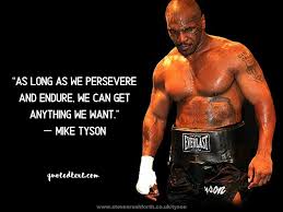 60 Mike Tyson Quotes On Life Inspiration And Success Quotedtext