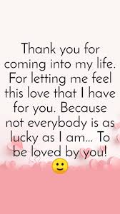 Thank You For Coming Into My Life For Letting Me Nojoto