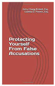 Truth, privilege, or that you did not make those statements. Protecting Yourself From False Accusations Temporary Restraining Orders