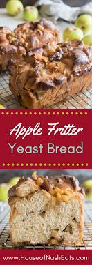 Apple Fritter Yeast Bread Is Soft Glazed Apple Cinnamon Sweet Bread That Tastes Just Like A Sliceable Appl No Yeast Bread Apple Fritters Apple Fritter Bread