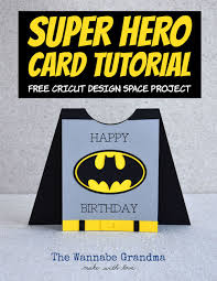 To make your own birthday card is only need three steps. Superhero Card With Cricut Cricut Birthday Cards Kids Birthday Cards Birthday Cards For Boys
