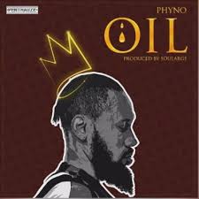 Phyno Oil Prod By Soularge Tooxclusive Download Mp3
