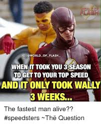 25 Best Memes About The Fastest Man Alive The Fastest Man Flash Funny Kid Flash The Flash