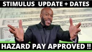 Second Stimulus Check Update Hazard Pay Approved Dates 600 Unemployment Insurance Benefits Youtube