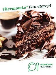 schoko torte rezept thermomix backen thermomix torten thermomix kuchen