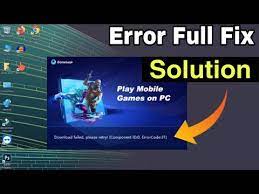 Fix Gameloop Download Failed Please Retry Component Id 0 Errorcode 31 Gameloop Not Install Solve Youtube