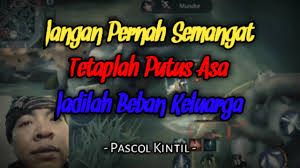 Check spelling or type a new query. Story Wa Intro Kata Kata Bijak Pascol Kintil Top Global Miya Youtube