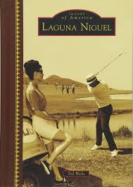 Search for other physicians & surgeons in laguna niguel on the real yellow pages®. Amazon Com Laguna Niguel Images Of America 9781467125918 Wells Ted Books