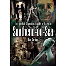 Foul Deeds and Suspicious Deaths in Colchester: Amazon.co.uk: Denney,  Patrick: 9781903425800: Books