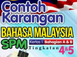 Bagi calon yang akan menduduki peperiksaan sijil pelajaran malaysia (spm), anda dikehendaki menjawab soalan penulisan karangan bahasa melayu pada bahagian a dan bahagian b kertas 1. Contoh Karangan Bahasa Melayu Spm Koleksi Karangan Bm Spm Pendidikanmalaysia Com