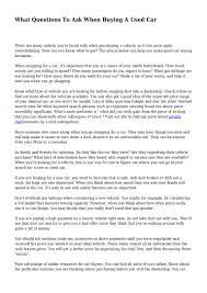 Ask for its guaranteed cash price, and compare it with what you've found from kelley blue book. What Questions To Ask When Buying A Used Car