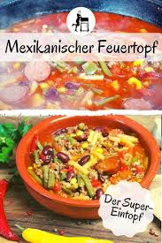 Mexikanischer Feuertopf Leckeres Onepot Soulfood Rezept Rezepte Feuertopf Rezepte Lecker