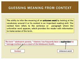 Guessing Meaning From Contextthe Ability To Infer The Meaning Of An Unknown Word By Looking At Thevocabulary Around It Or Study Skills Reading Skills Context