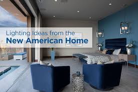 Check spelling or type a new query. Lighting Ideas From The New American Home Progress Lighting Design Guide