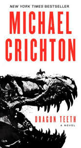 Edu & reference, lit & fiction, children's books Books Dragon Teeth Michael Crichton Local News Valdostadailytimes Com