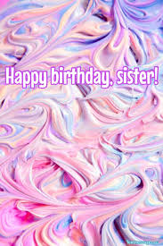 Check spelling or type a new query. Top 50 Happy Birthday Wishes For Sister With Images
