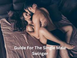 Guide For The Single Male Swinger: Our fun guide for the bulls -  SwingerLifestyleGuide.com
